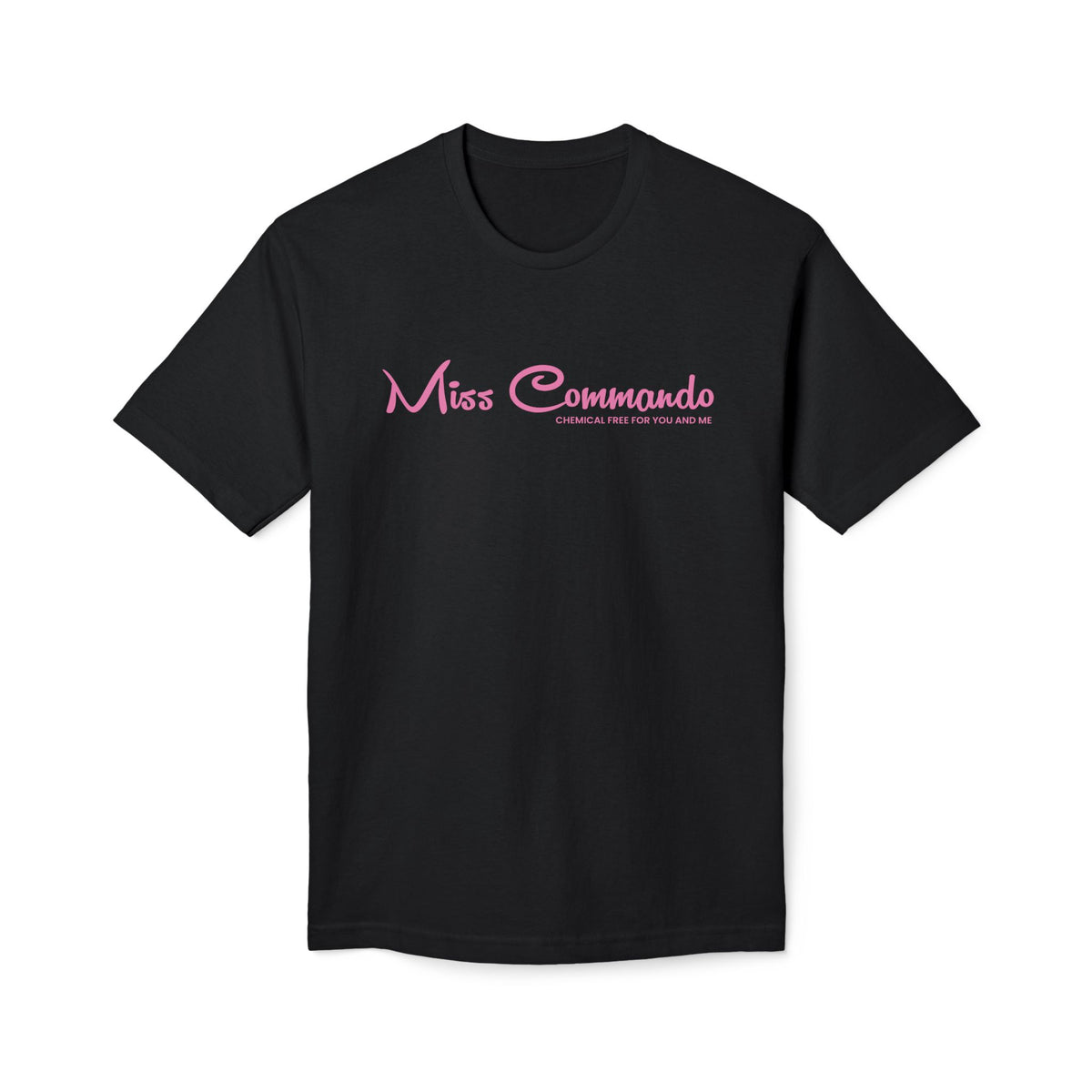 Miss Commando T-Shirt, (Unisex Midweight) Made in US